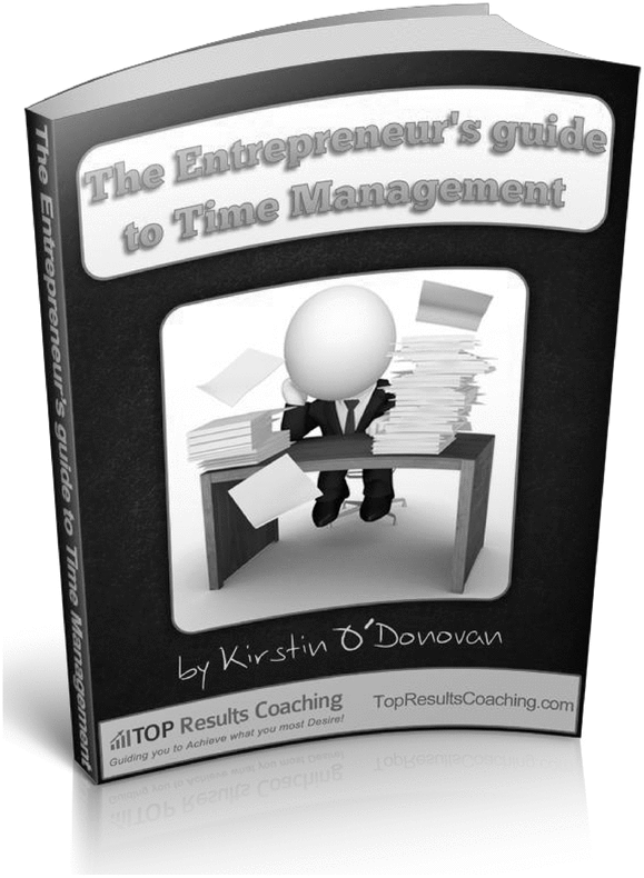 Product picture The Entrepreneurs Guide to Time Management